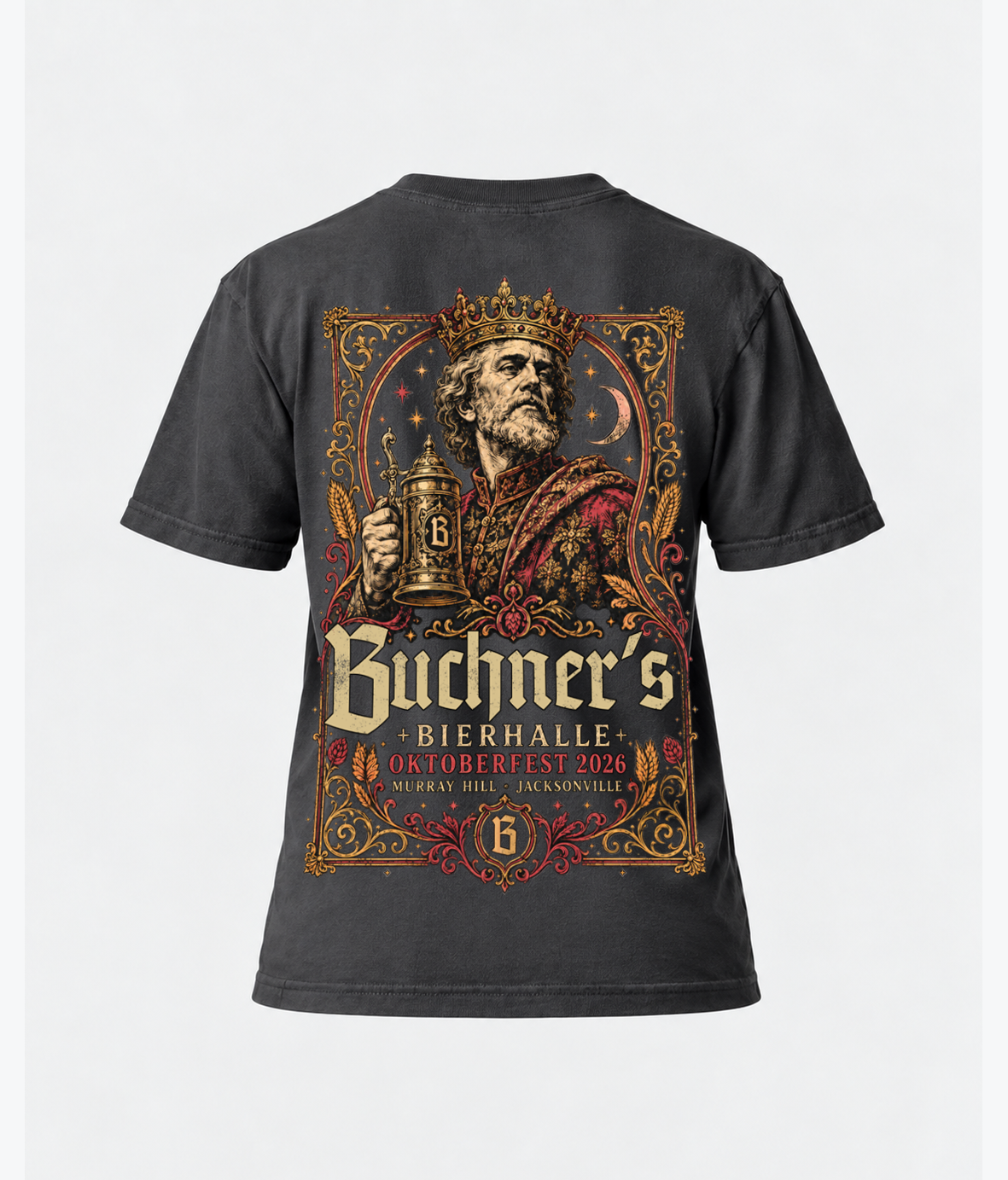 Back product view of the graphite Buchner's Bierhalle Oktoberfest 2026 commemorative T-shirt showing the full illustrated king, beer stein, and ornate festival graphic.